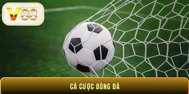 Cá cược bóng đá V88 - Địa chỉ giải trí uy tín hàng đầu 2025