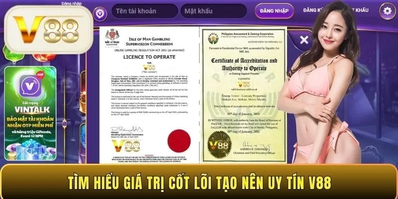 Tìm hiểu giá trị cốt lõi tạo nên uy tín V88